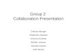 Group 2  Collaboration Presentation