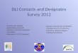 DLI Contacts and Designates Survey 2012
