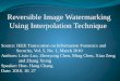 Reversible Image Watermarking Using Interpolation Technique