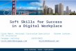 Soft Skills for Success  in a Digital Workplace