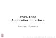 CSCI-1680 Application Interface