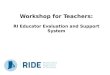 Workshop for Teachers: RI Educator Evaluation and Support System