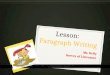Lesson:   Paragraph Writing