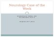Neurology Case of the Week