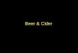 Beer & Cider