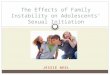 The Effects of Family Instability on Adolescents’ Sexual Initiation