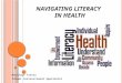 Navigating Literacy   in health
