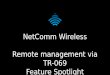 NetComm  Wireless Remote management via TR-069 Feature Spotlight