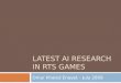 Latest AI Research in RTS Games
