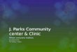 J. Parks Community  center & Clinic