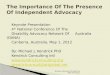 The Importance Of The Presence Of Independent Advocacy