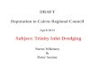 DRAFT Deputation  to Cairns Regional  Council April 2013
