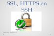 SSL, HTTPS en SSH