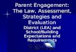 Parent Engagement: The Law, Assessment, Strategies and Evaluation