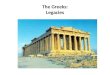 The Greeks: Legacies