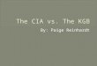 The CIA vs. The KGB