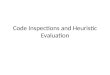 Code Inspections and Heuristic Evaluation