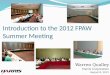 Introduction to the 2012 FPAW Summer Meeting