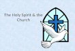 The Holy Spirit & the Church