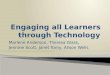 Engaging all Learners through Technology