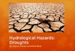 Hydrological Hazards: Droughts