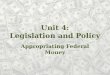 Unit 4: Legislation and Policy