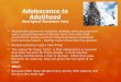 Adolescence  to Adulthood Aboriginal Bushmen test