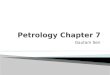 Petrology Chapter 7