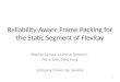 Reliability-Aware Frame Packing for the Static Segment of  FlexRay