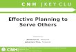 Effective Planning to Serve Others