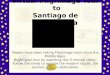 Virtual Pilgrimage Tour  to Santiago de  Compostela