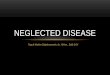 Neglected disease