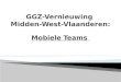 GGZ-Vernieuwing Midden-West-Vlaanderen :