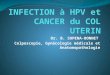 INFECTION à HPV et CANCER du COL UTERIN