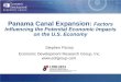 Panama  Canal Expansion:  Factors Influencing the Potential Economic Impacts on the U.S.  Economy