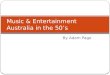 Music & Entertainment Australia in the 50’s