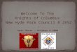 Welcome To The  Knights of Columbus  New Hyde Park Council # 2852