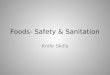 Foods- Safety & Sanitation