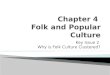 Chapter 4  Folk and Popular Culture