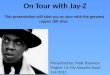 On Tour with Jay-Z