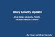 Obey Gravity Update