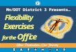 Flexibility  Exercises  for the  Office