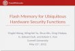 Flash Memory for Ubiquitous Hardware Security  Functions