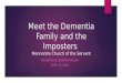 Meet the Dementia Family and the Imposters  Mennonite Church of the Servant
