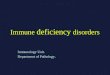 Immune  deficiency  disorders