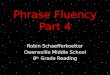 Phrase Fluency Part 4