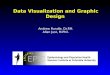 Data Visualization and Graphic Design Andrew Rundle,  Dr.P.H . Allan Just,  M.Phil