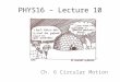 PHYS16 – Lecture 10