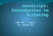 JavaScript: Introduction to Scripting