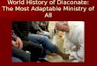 World History of Diaconate: The Most Adaptable Ministry of All